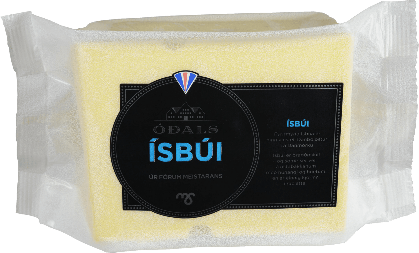 Óðals Ísbúi myndi þá t.d heita: Odals-Isbui Alt tag á mynd: Oðals-Ísbúi. The model for Ísbúi is the popular Danbo cheese from Denmark. - Topiceland
