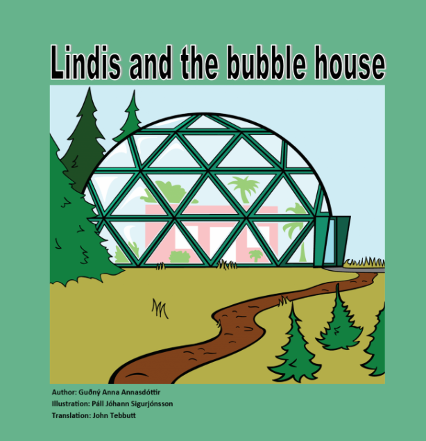 Lindis and the bubble house